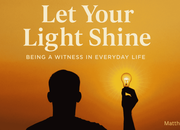 Let Your Light Shine